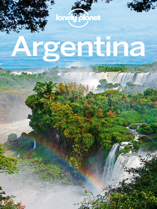 Title details for Argentina Travel Guide by Lonely Planet - Wait list